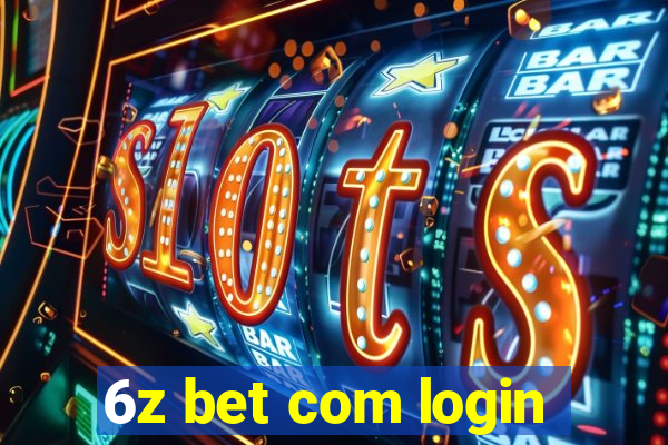 6z bet com login